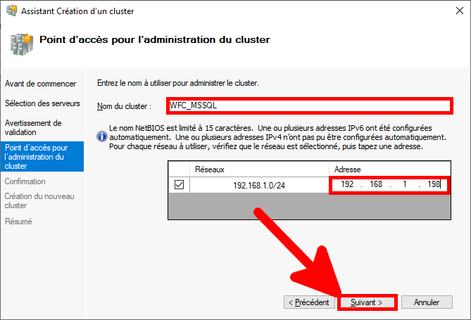 Windows | Assistant création de cluster, Point d'accès pour l'administration du cluster.